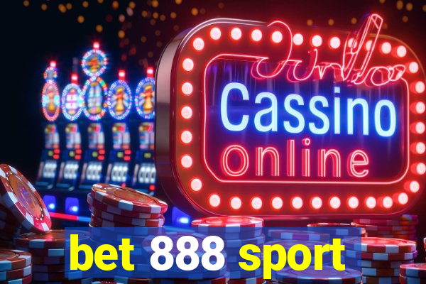 bet 888 sport